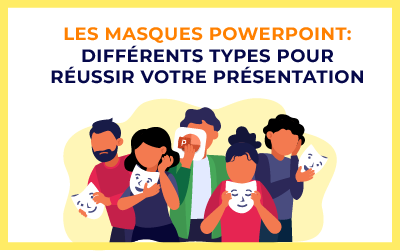 Les masques Powerpoint : Différents types pour réussir votre présentation