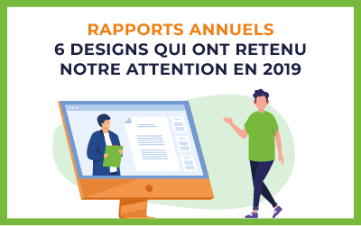 Rapports Annuels : 6 designs qui ont retenu notre attention en 2019