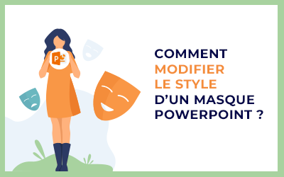 Comment modifier un masque sur PowerPoint ?